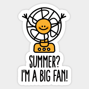 Summer? I'm a big fan, pun sunshine lovers doodle Sticker